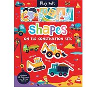 Shapes On The Construction Site: (Play Felt Educational)