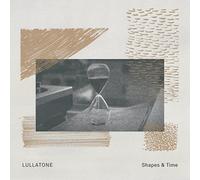 Shapes & Time (lulla-0022)