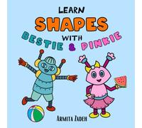 Shapes With Bestie And Pinkie: An Interactive Learning Book for Toddlers About Shapes, Colors, and Words (Learn With Bestie & Pinkie)