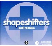 Shapeshifters - Back to Basics