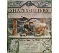 Shapeshifters: Tales from Ovid's "Metamorphoses"