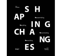 Shaping Changes