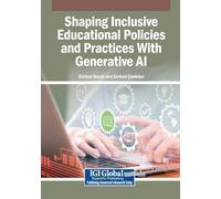 Shaping Inclusive Educational Policies and Practices With Generative AI