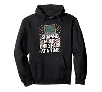 Shaping Minds One Spark At A Time - Teacher Quote Pullover Hoodie