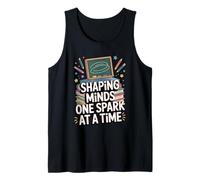 Shaping Minds One Spark at A Time - Teacher Quote Tank Top