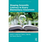 Shaping Scientific Literacy in Every Elementary Classroom