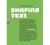 Shaping Text: Type, Typography and the Reader