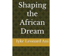 Shaping the African Dream