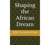 Shaping the African Dream