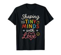 Shaping Tiny Minds Back to school and Preschool Quote T-Shirt