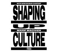 Shaping up Culture (Updated Edition)
