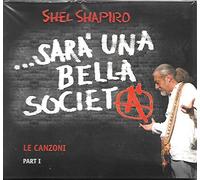 Shapiro Shel - ...Sara'una Bella Societa' Part.1