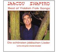Shapiro Yaacov - Best of Yiddish Folk Songs