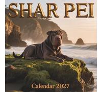 Shar Pei Calendar 2027: A Majestic Tribute to the Wrinkled Dignity