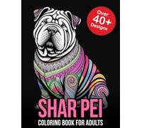 Shar Pei Coloring Book for Adults