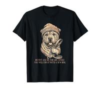 Shar-pei Don't Ask me for Life Advice Funny Value Graphic T-Shirt