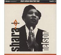 Shara Nelson - Down That Road
