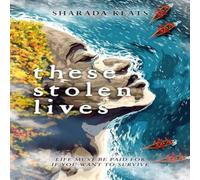 Sharada Keats These Stolen Lives Paperback Book Sharada Keats Multicolor