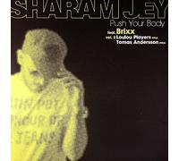Sharam Jey - Push Your Body (Vol. 2)