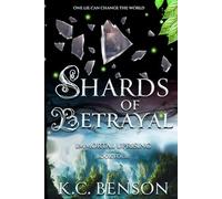 Shards of Betrayal (Immortal Uprising)