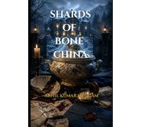 Shards of Bone China: A Psychological Suspense Novel (The Bone China)