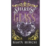 Shards of Glass: Short Stories from Fae Shifter Knights