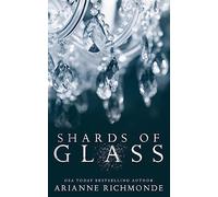 Shards of Glass: Volume 1 (The Glass Trilogy)