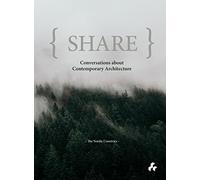 Share: Conversations about Contemporary Architecture: The Nordic Countries
