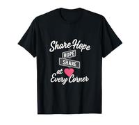 Share Hope at Every Corner Community Volunteer Sign T-Shirt