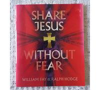 Share Jesus Without Fear