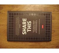 Share This: The Social Media Handbook for PR Professionals