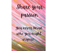 Share your passion