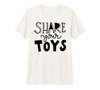 Share Your Toys Campaign Family Toy Drive Theme Premium T-Shirt