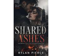 Shared Ashes: A Dark Romance (Fractured Bonds)