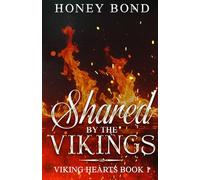 Shared by the Vikings: A Reverse Harem, MFM, Spicy Viking Romance (Viking Hearts Trilogy)