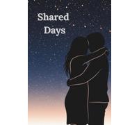 Shared Days: Simple Lined Journal Notebook for Couples, 6"x9" Ruled Lines with Rounded Borders, for Writing and Keeping Memories, 100 Pages Inside