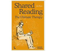 Shared Reading: The Ultimate Therapy