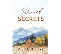 Shared secrets: A Small Town Found Family Romance (Rainbell Falls)