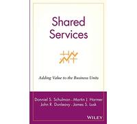Shared Services : Adding Value to the Business Units