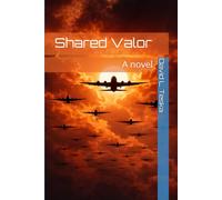 Shared Valor: A novel