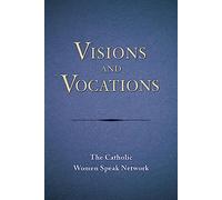 Shared Visions: Women Responding to God's Call