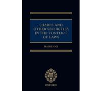 Shares and Other Securities in the Conflict of Laws (Oxford Private International Law Series)