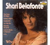 Shari Belafonte - Who do you think am I