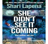Shari Lapena She Didn't See It Coming Hardback Book Shari Lapena Multicolor