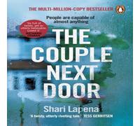 Shari Lapena The Couple Next Door : The fast-paced & addictive million-copy Shari Lapena Multicolor
