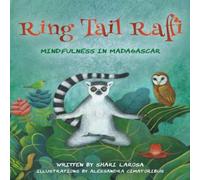 Shari LaRosa Ring Tail Raffi: Mindfulness in Madagascar Hardback Book Shari LaRosa Multicolor