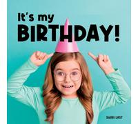 Shari Last It's My Birthday : Meet many different kids on their birthday Shari Last Multicolor