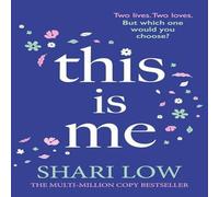 Shari Low This is Me : Rediscover this absolutely emotional read in 2025 Shari Low Multicolor