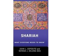 Shariah: What Everyone Needs to Know®