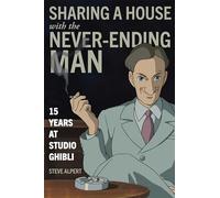 Sharing a House with the Never-Ending Man